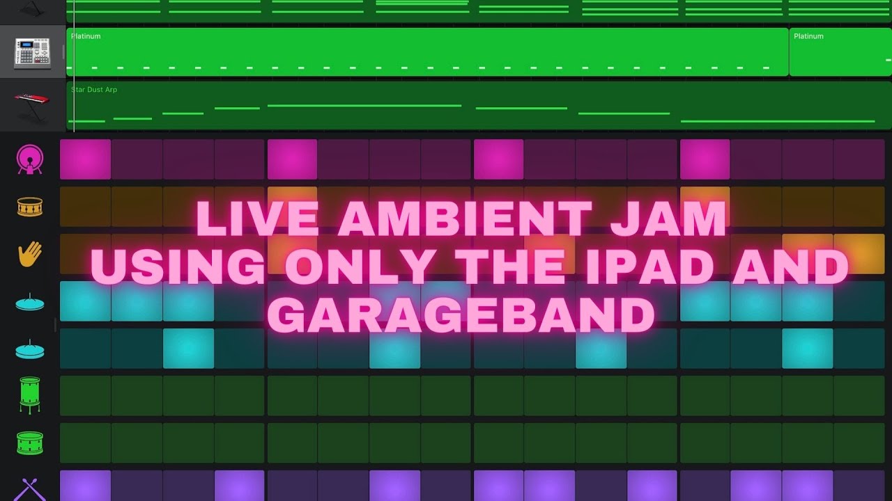 Making Music With IPad and GarageBand Session 1 - Live Ambient Music Jam