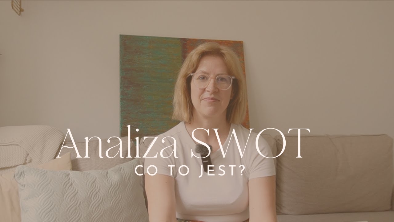 ANALIZA SWOT 📝 - CO TO JEST?