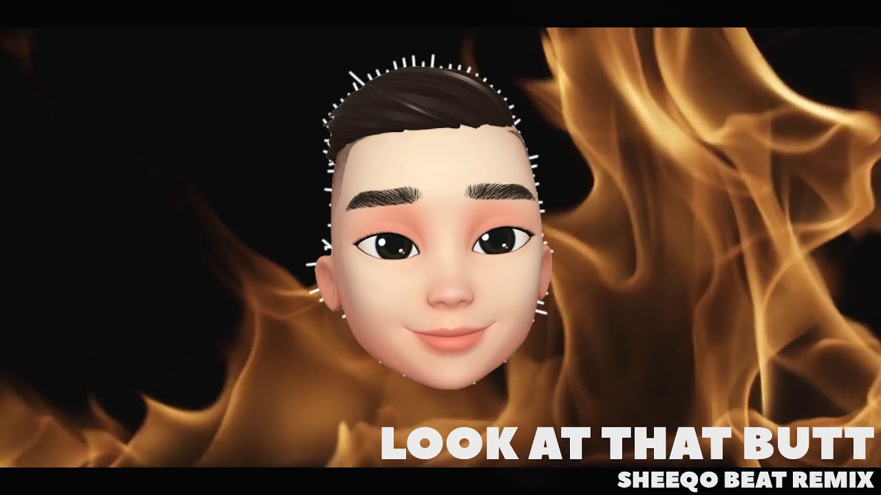 Look at that butt ( Sheeqo Beat Tribal Guarachero Remix), Dillon Francis / Tribal 2019