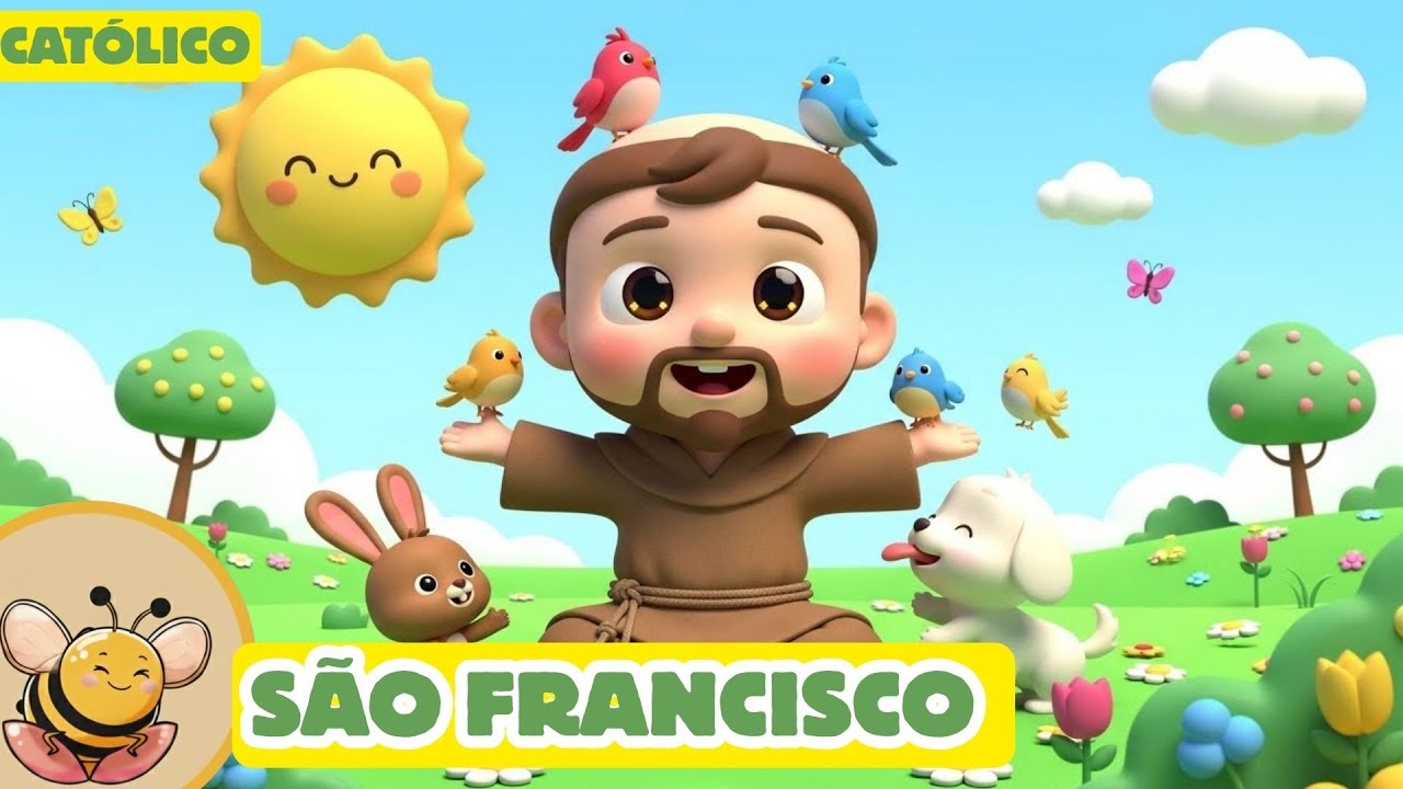 São Francisco de Assis 🌼 | Música Católica Infantil | Aprender a Amar como Jesus