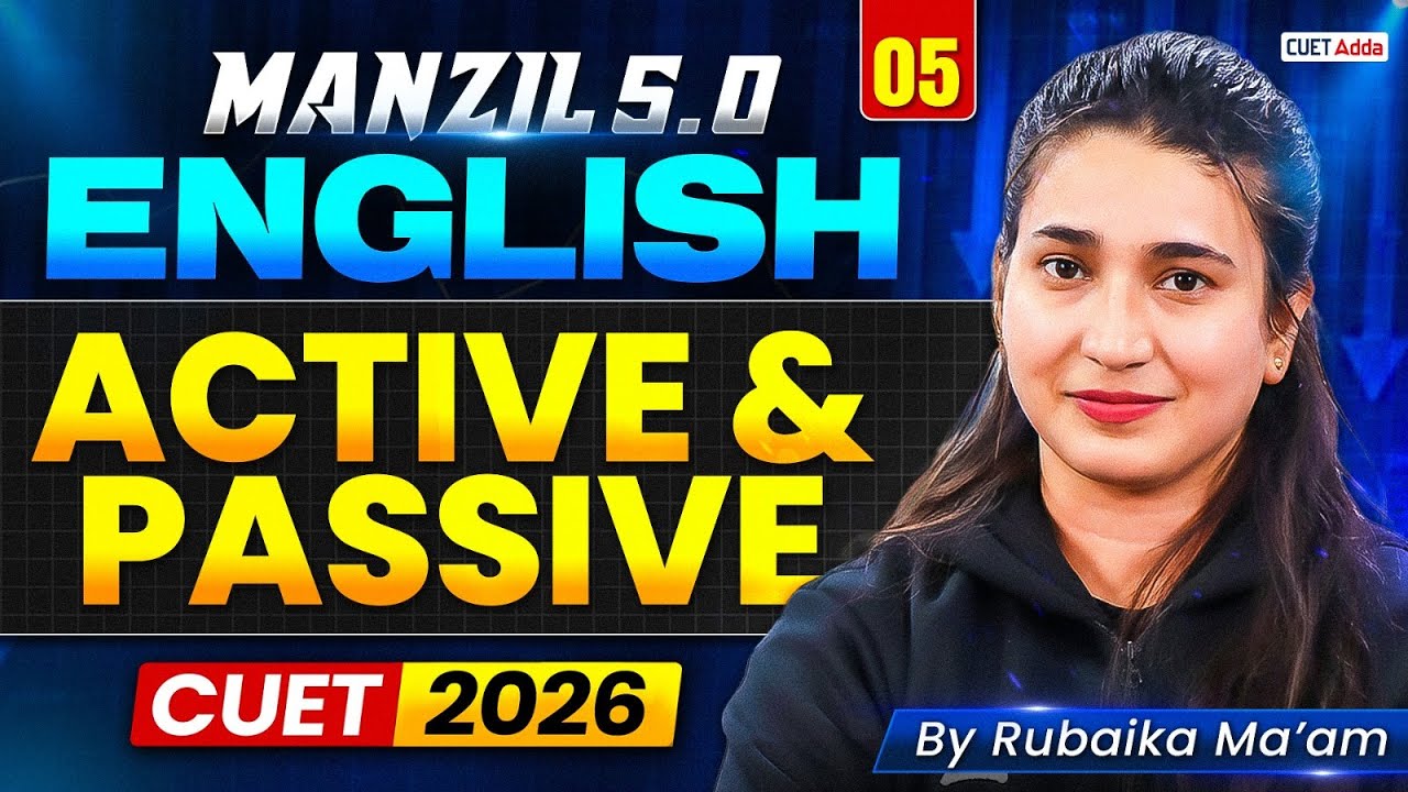 CUET 2026 English | Active and Passive in One Shot | Manzil 5.0