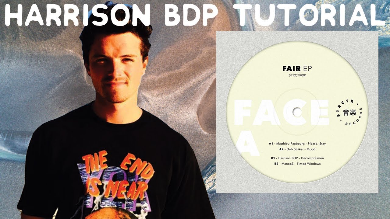 How To Make House Music Like Harrison BDP [+Samples]