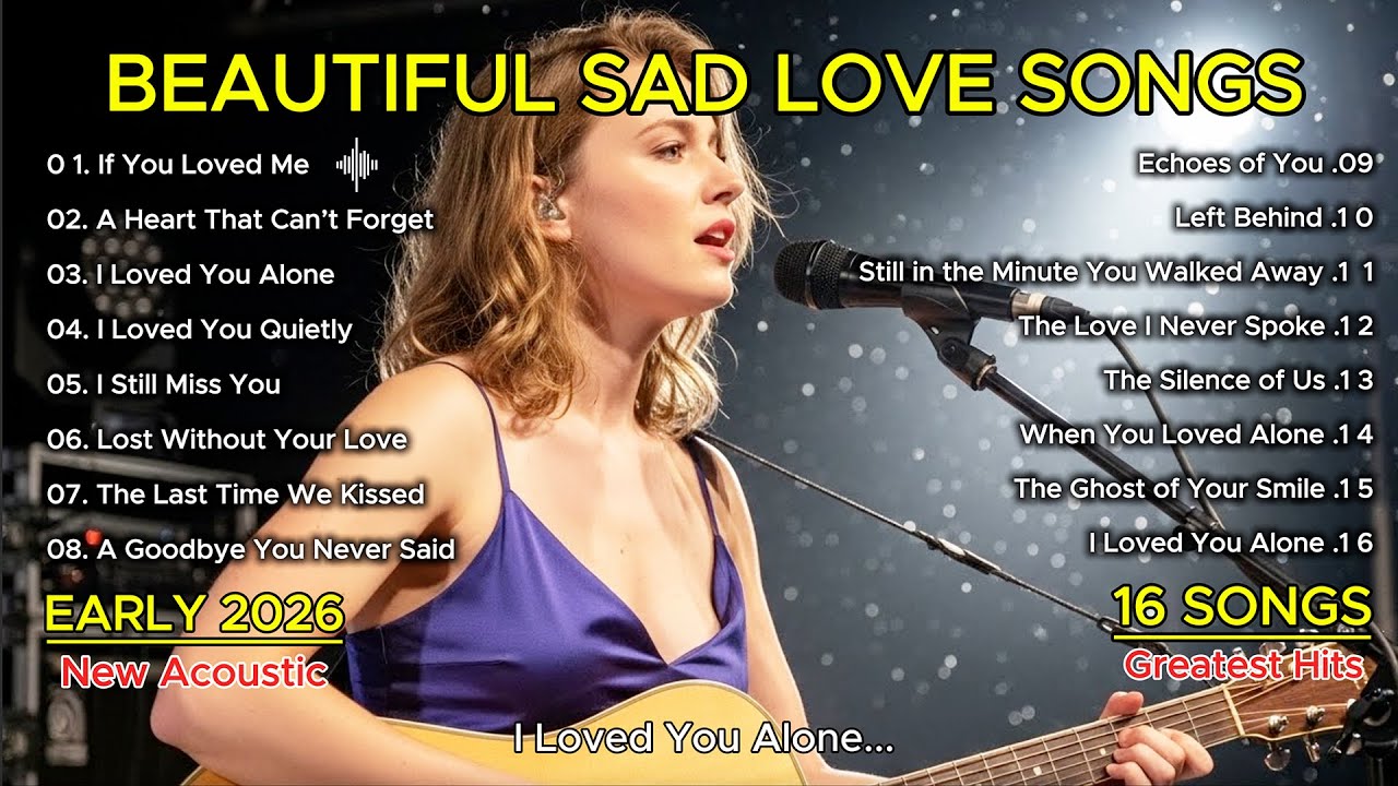 We Never Said Goodbye 💔 | Sad English Songs Playlist 2025 | Emotional Heartbreak Melodies