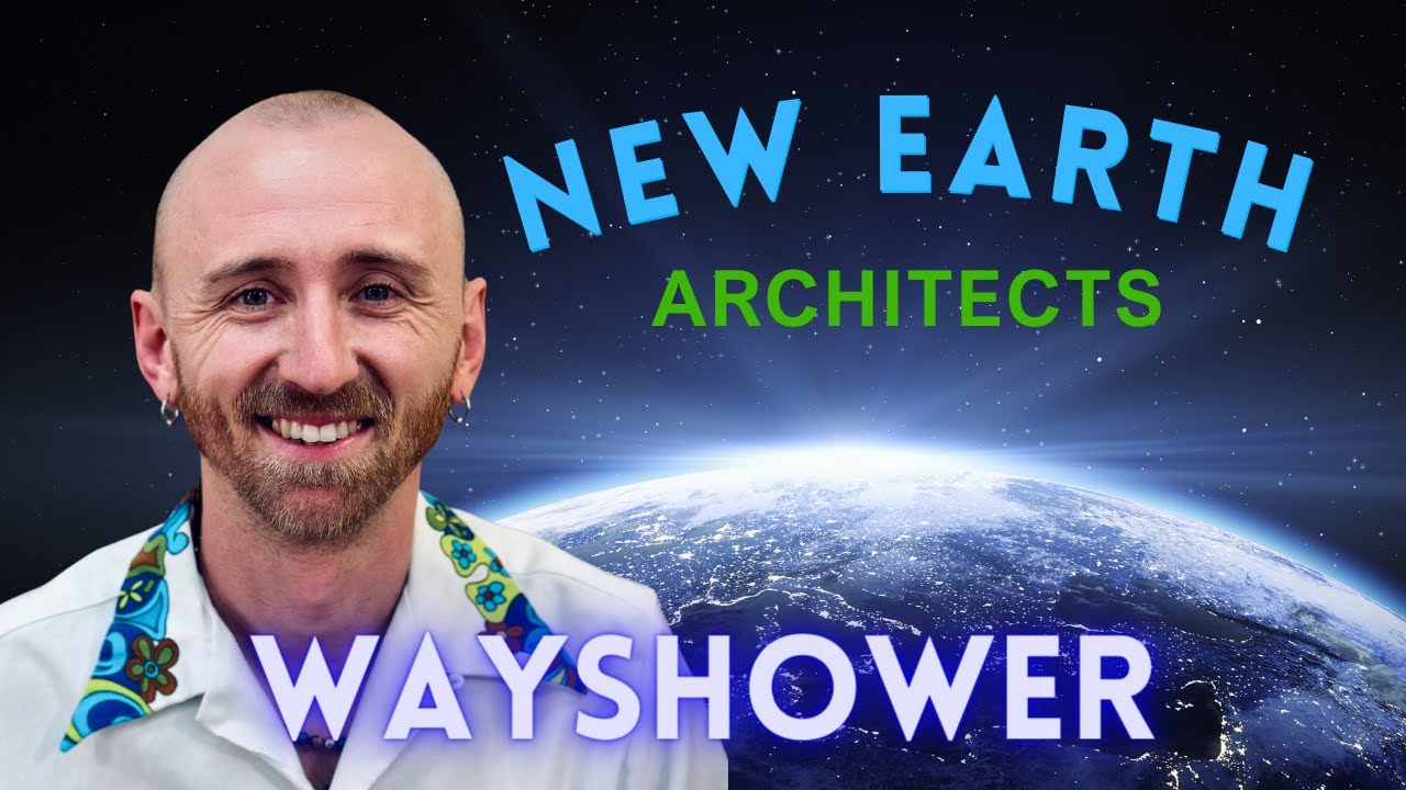 Exploring The Human Journey #98 | New Earth Architects | Wayshower