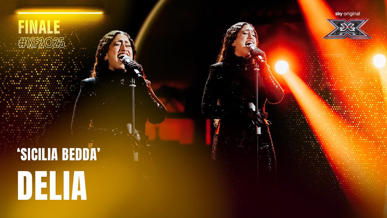 DELIA | &lsquo;SICILIA BEDDA&rsquo; | Finale | X Factor 2025