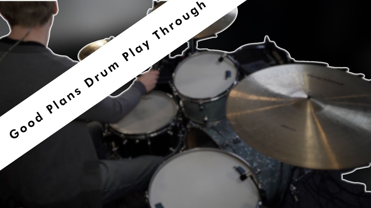 Good Plans / Doxology - Red Rocks Worship - Drum Set Transcription