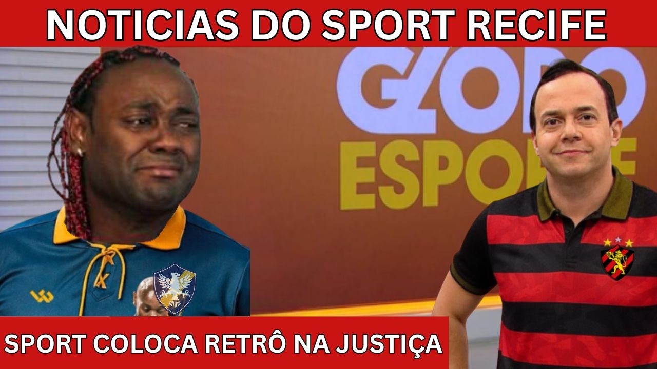SPORT COLOCA O RETRÔ NA JUSTIÇA E O RETRO É OBRIGADO BAIXAR O PREÇO DO INGRESSO DE 200 REAIS PRA 80