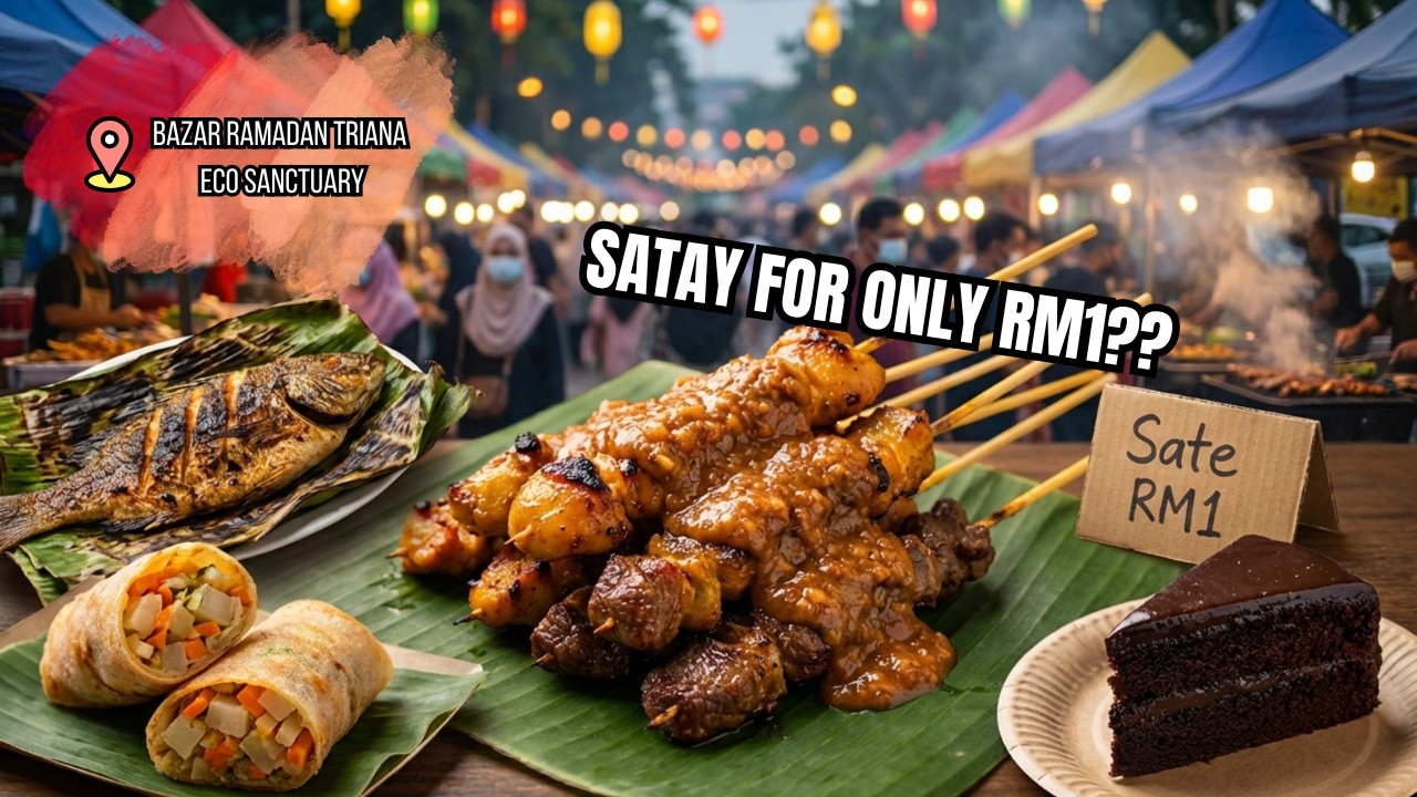 POV Bazar Ramadan Triana Eco Sanctuary 🇲🇾 Ramadan Vibes