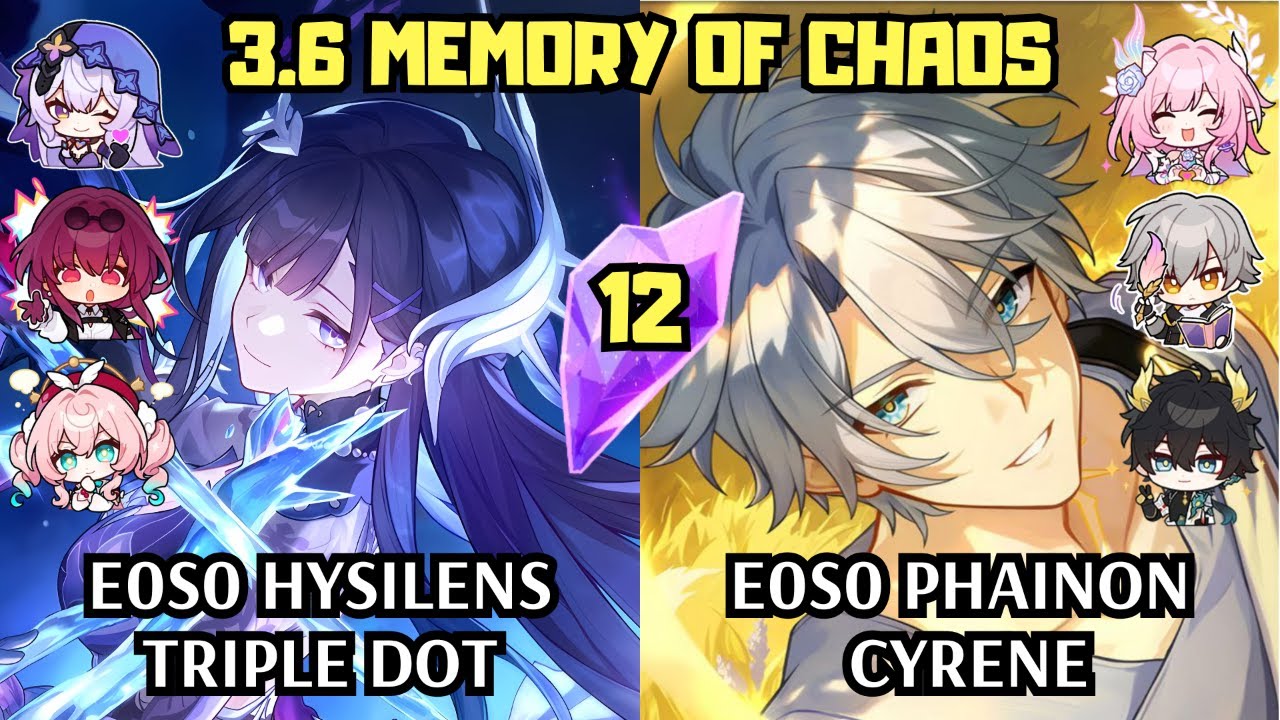 E0 Hysilens Triple DoT и E0 Phainon Cyrene | 3.6 Memory of Chaos 12 | Honkai Star Rail
