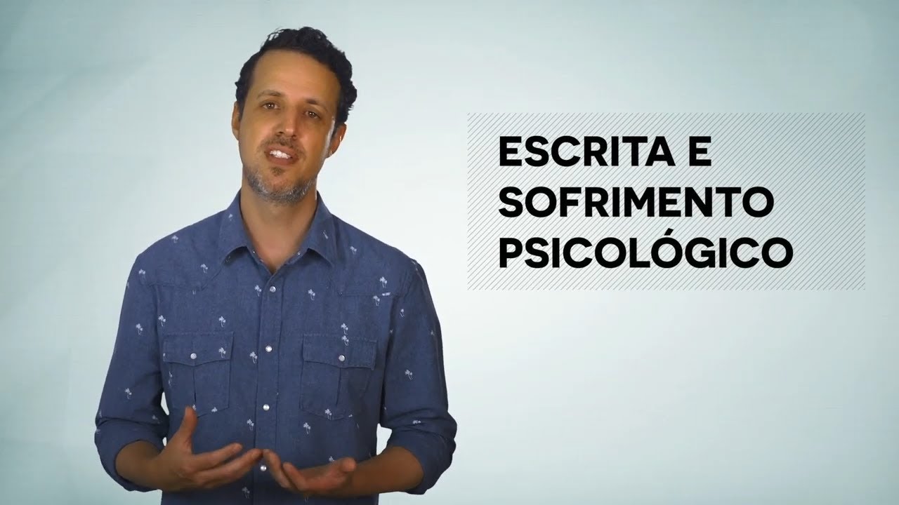 AULA 15- ESCRITA E SOFRIMENTO PSICOLÓGICO