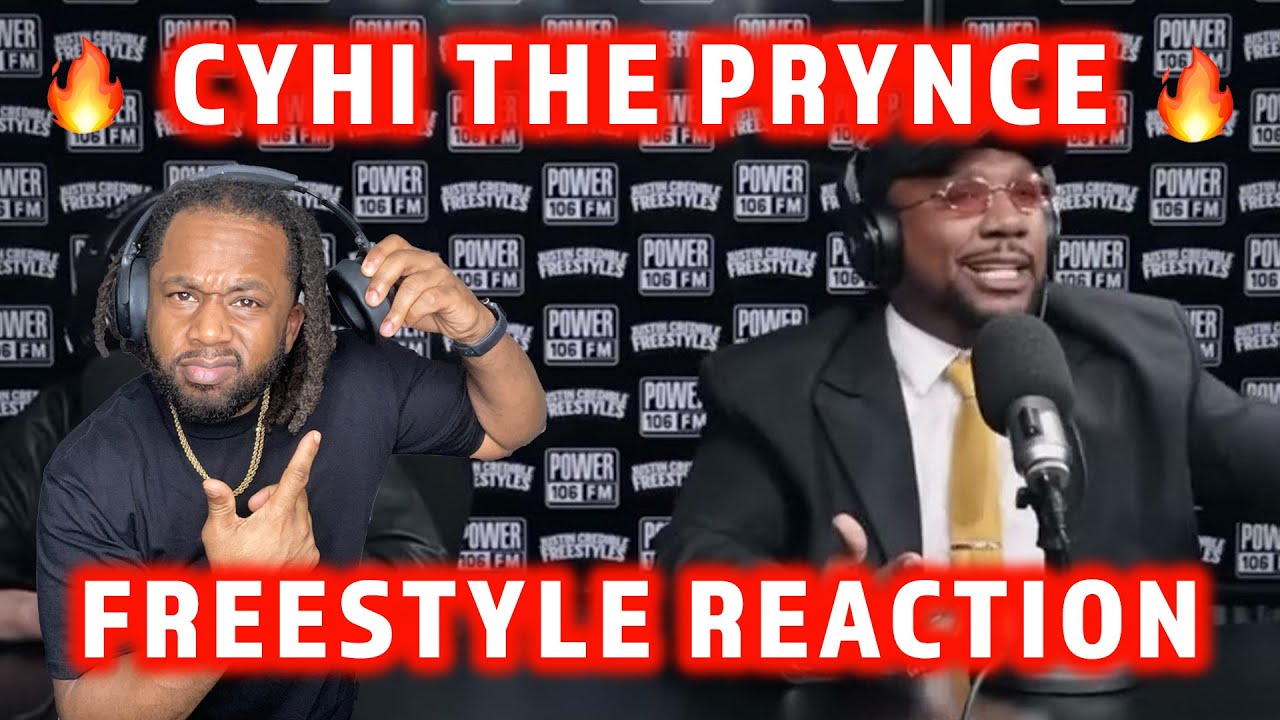 CyHi The Prynce Goes CRAZY! Freestyle REACTION