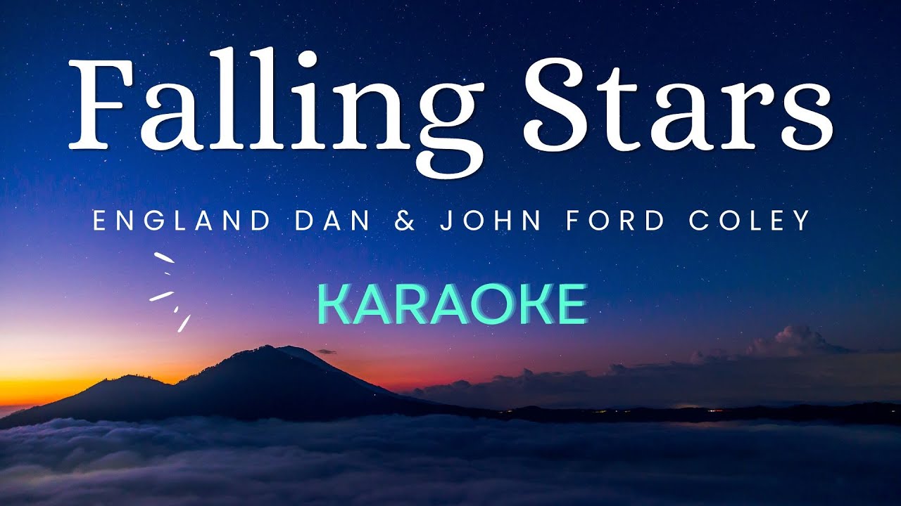 Falling Stars - England Dan and John Ford Coley (Karaoke)
