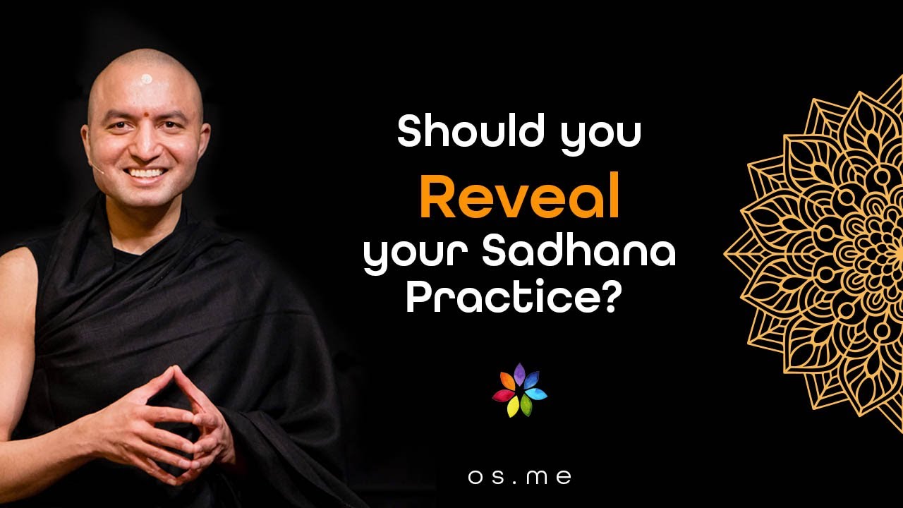 Should you Reveal your Sadhana Practice?