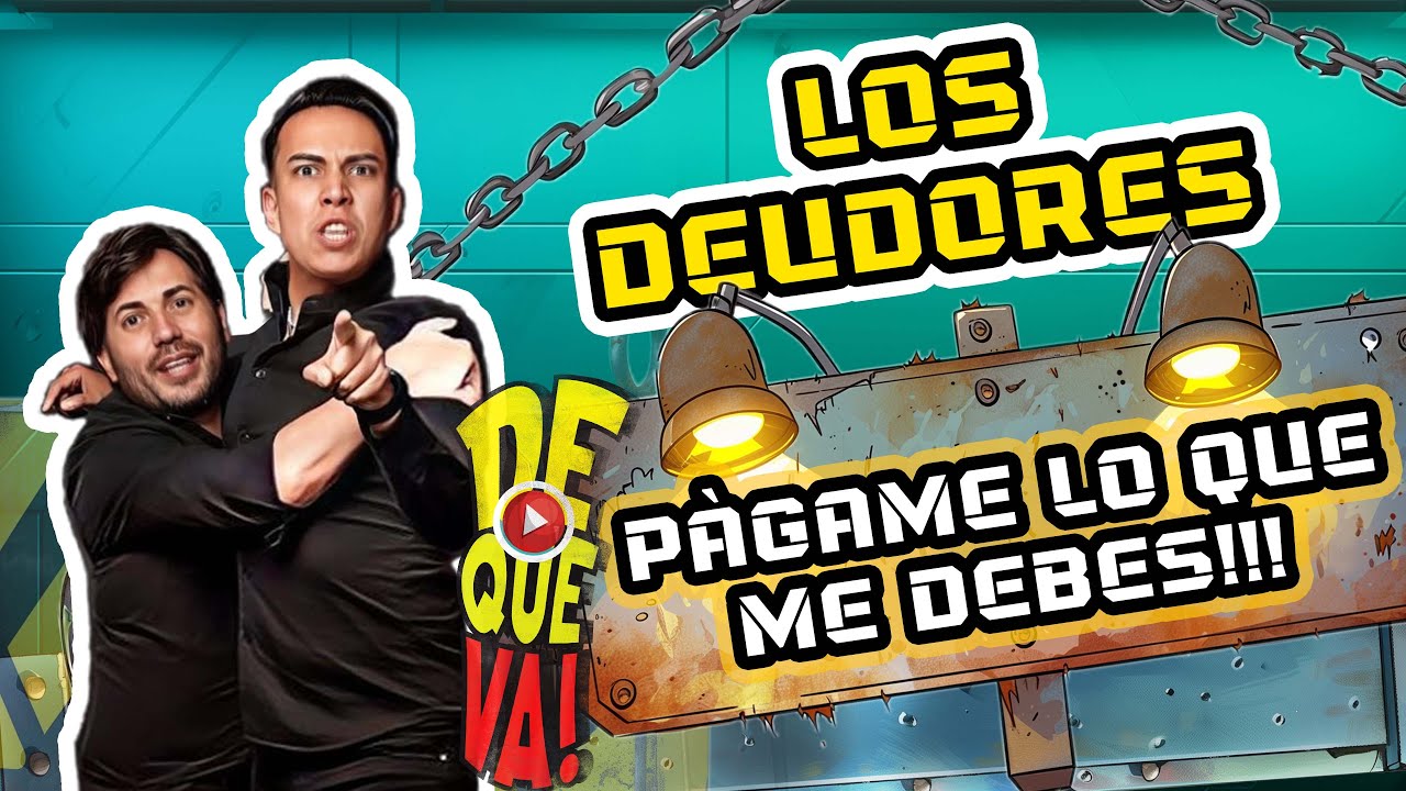 CAP 112. LOS DEUDORES / ALEX SE CABREA PORQUE NO LE PAGAN