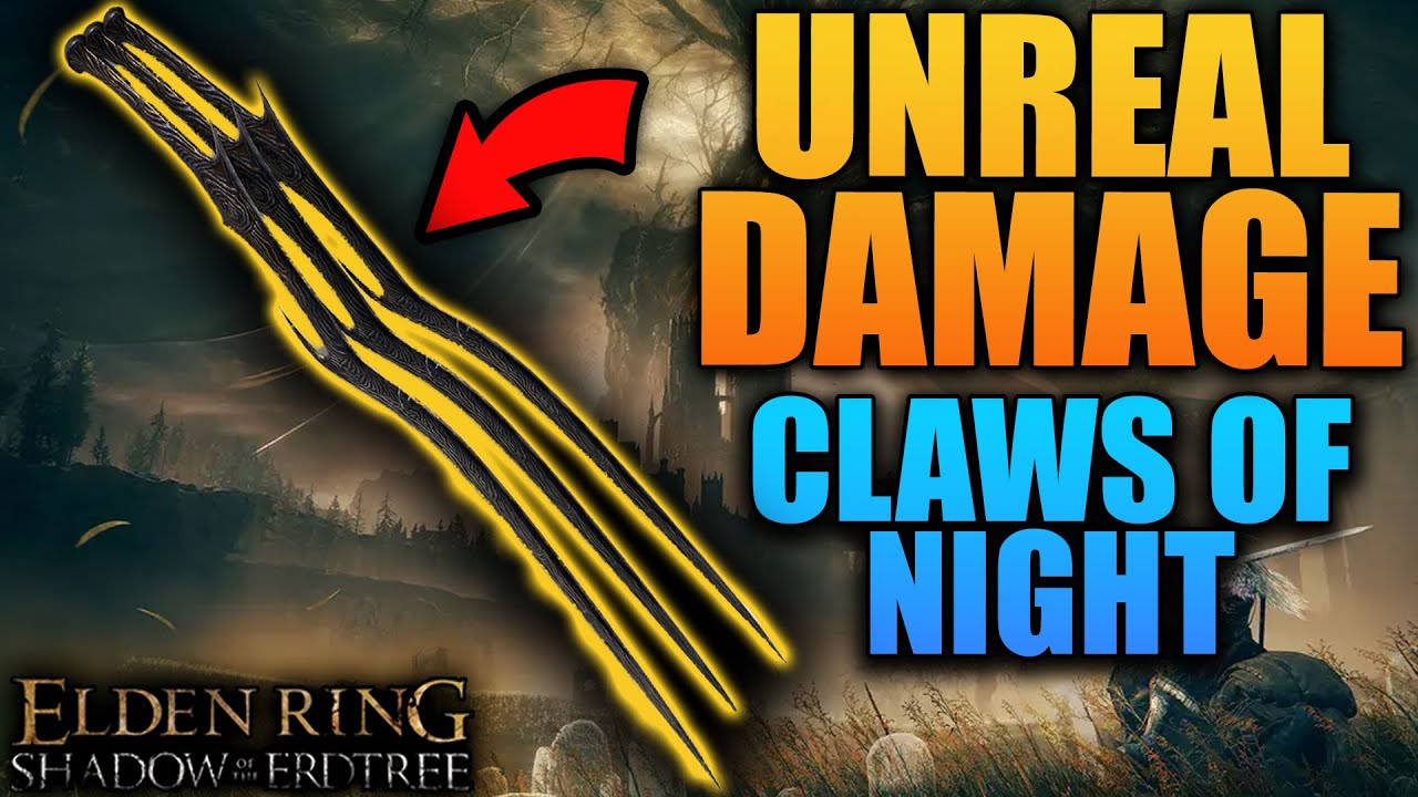The Strongest Claws of Night Build! |  Shadow of the Erdtree