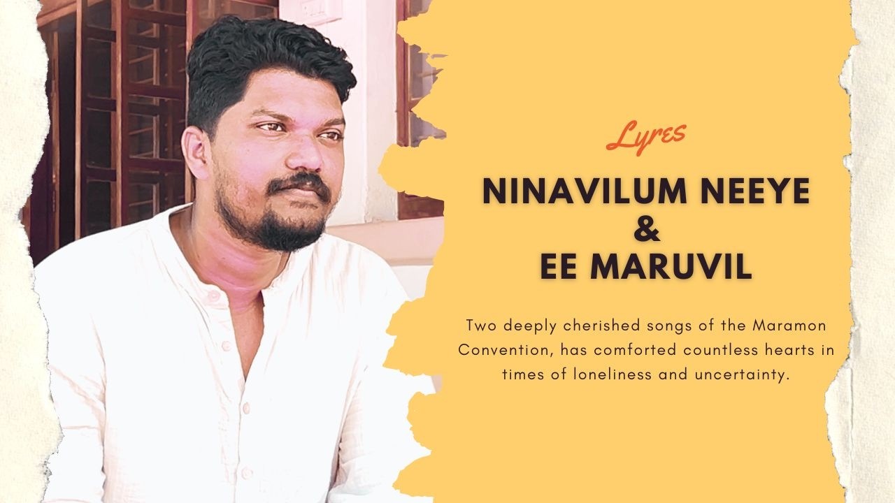 NINAVILUM NEEYE x EE MARUVIL | Maramon Convention Songs Cover