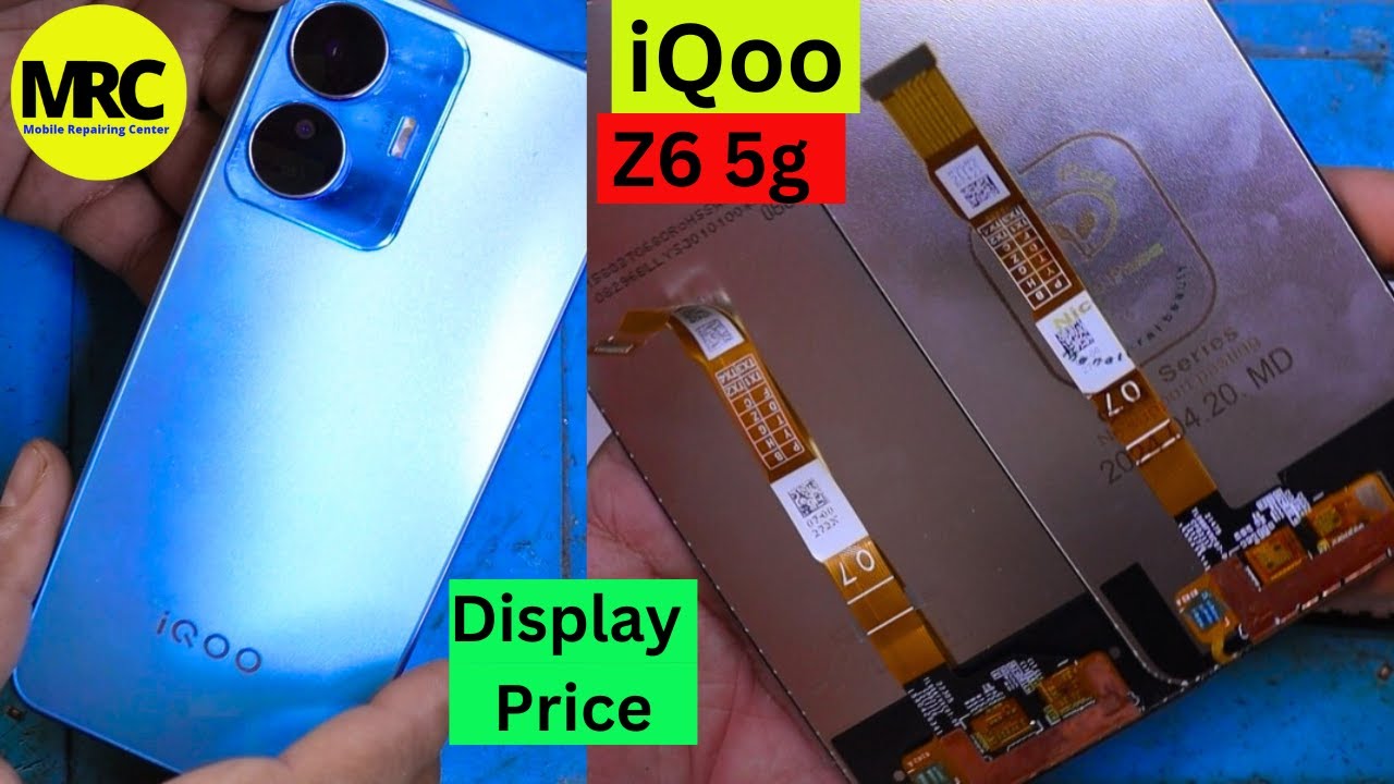 IQoo Z6 5G Display Replacement and price  | iQoo Z6 Screen Replacement