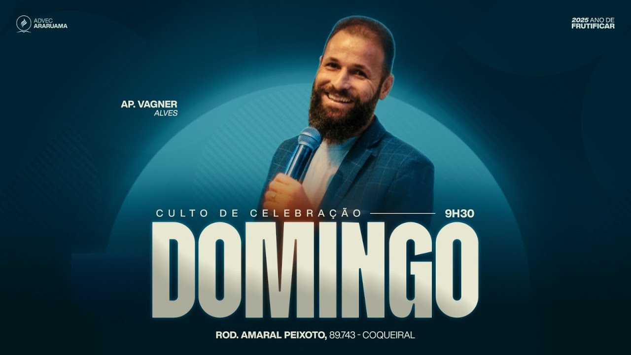 PR WAGNER ALVES - CULTO DE CELEBRAÇÃO