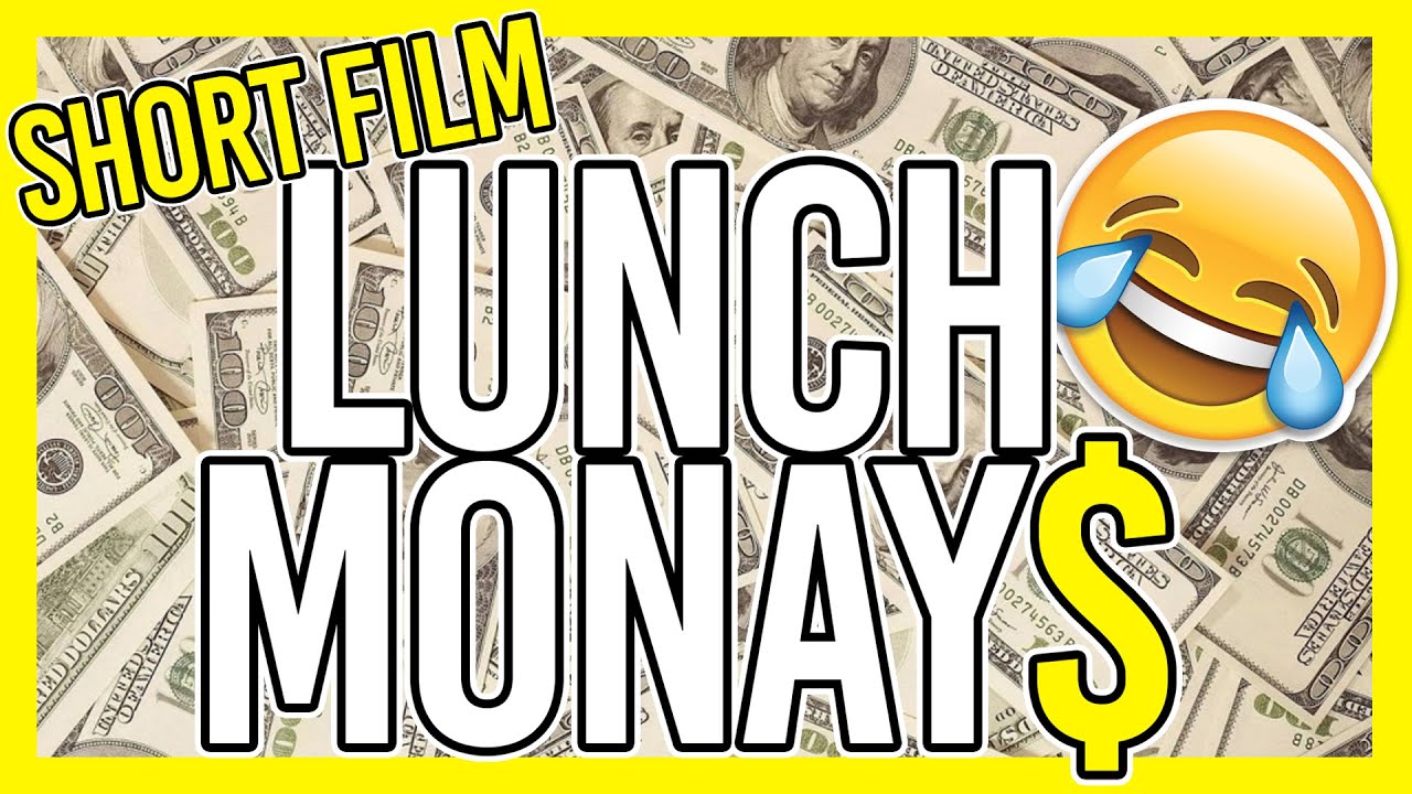 LUNCH MONAY$ - SHORT FILM | Tom Orry