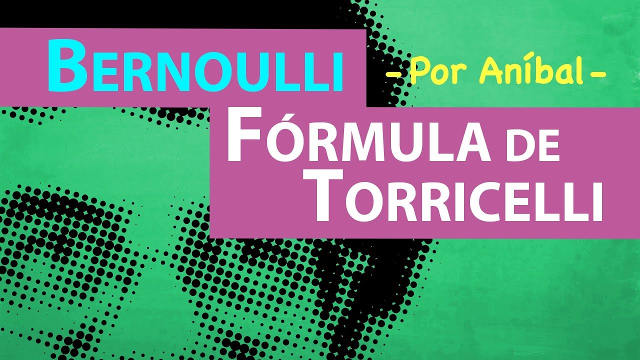 Aplicaciones de Bernoulli: Fórmula de Torricelli | Biofísica CBC | Física En Segundos - por Aníbal -