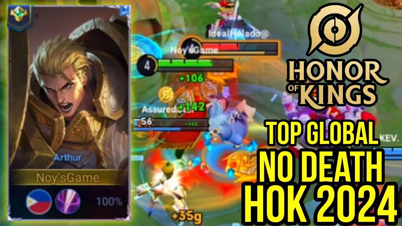 TOP GLOBAL ARTHUR NO DEATH|HONOR Of KINGS 2024 GAME PLAY