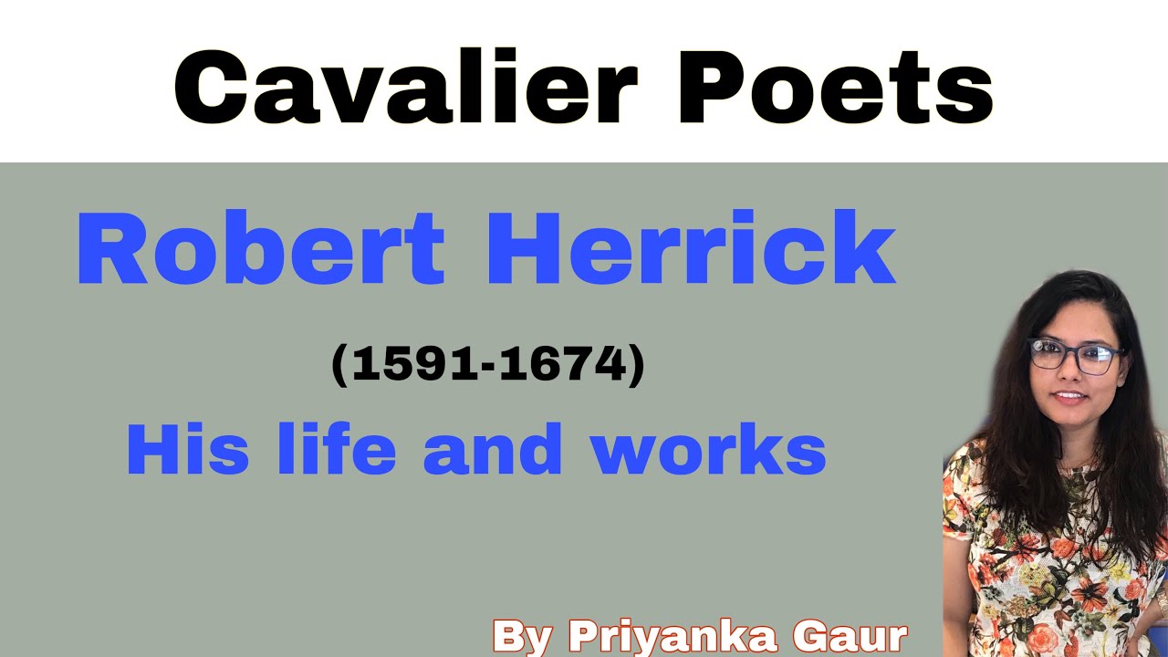 E:- 36 Robert Herrick and His Works