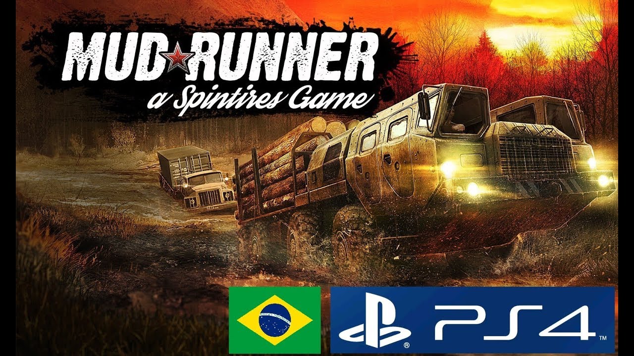 Spintires: MudRunner - A primeira gameplay no PS4 | Pt-Br