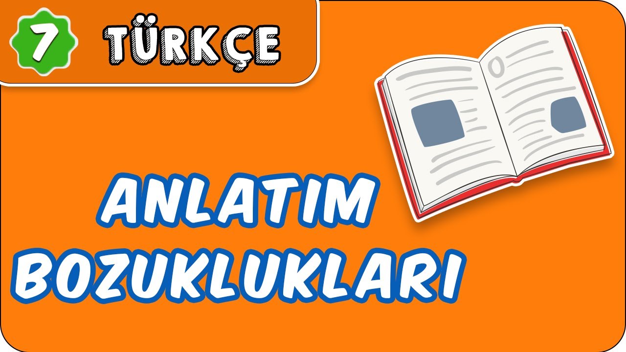 Anlatım Bozuklukları | 7. Sınıf Türkçe #evokul Kampı