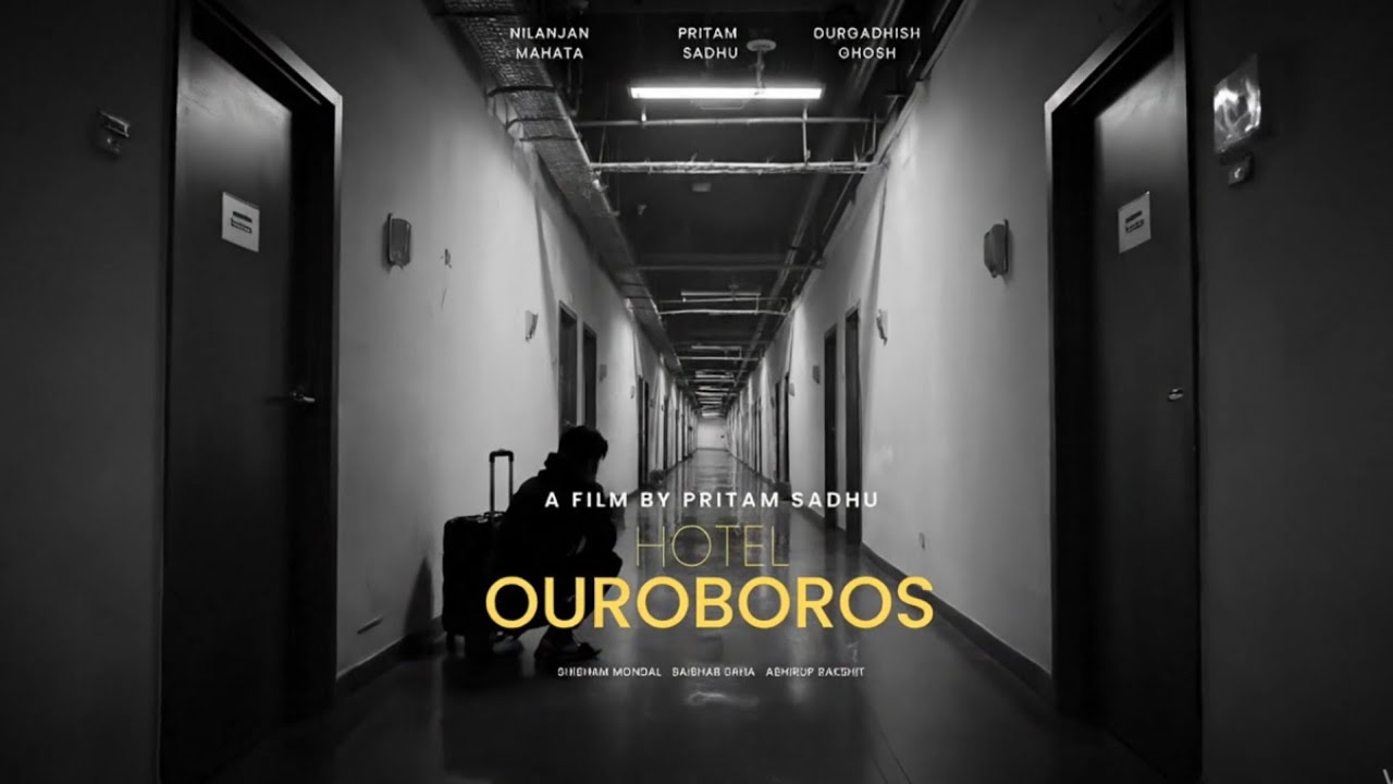 Hotel Ouroboros Film | Short Film |Hindi Film|Mbbs|Pritam|Nilanjan|Abhirup|Durgadhish|Baibhab|Sibham
