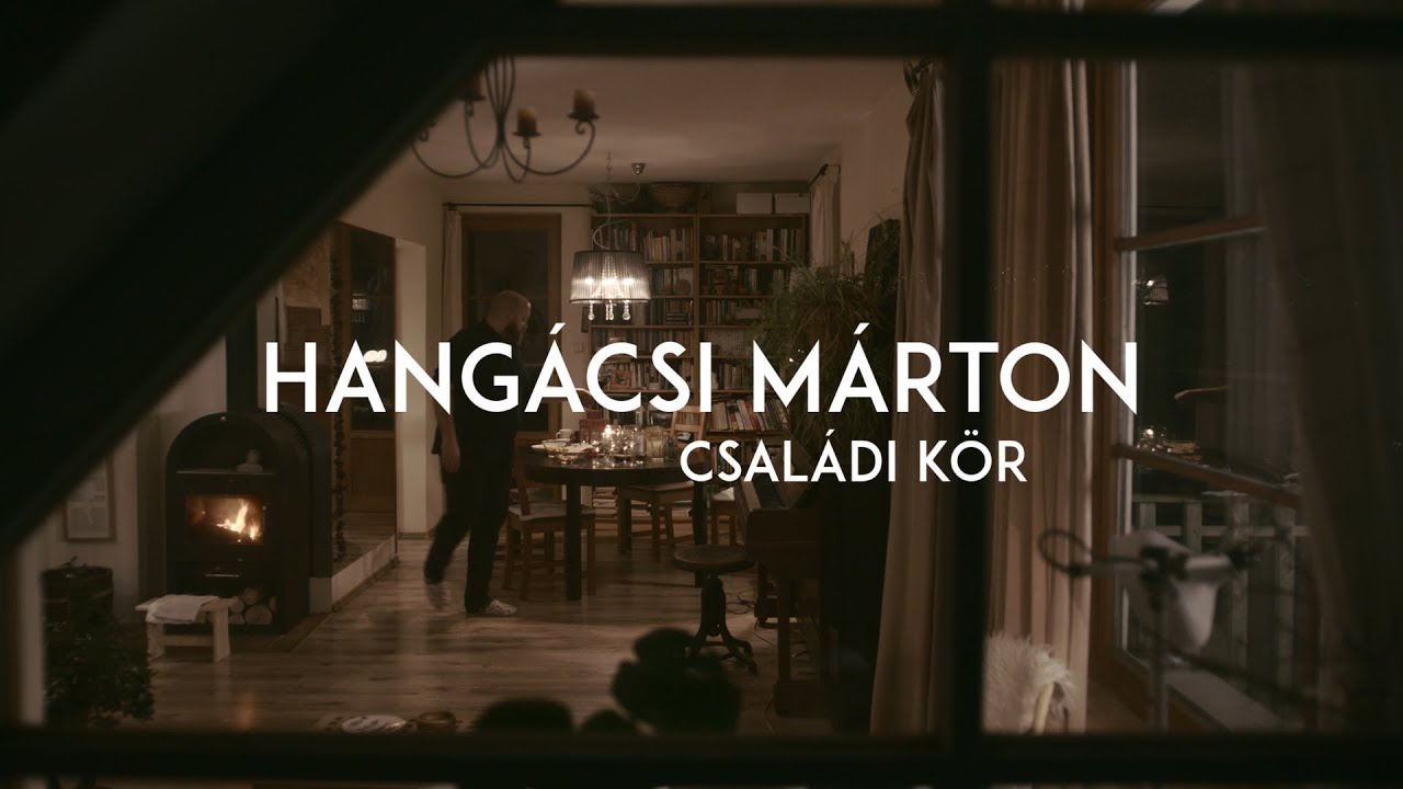 HANGÁCSI MÁRTON – Családi kör | Official Lyric Video