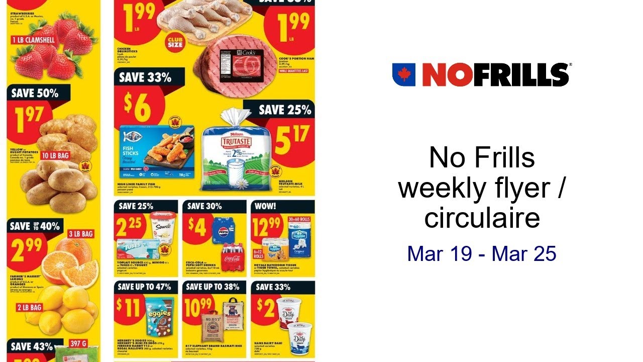 No Frills weekly flyer / circulaire Mar 19 - Mar 25