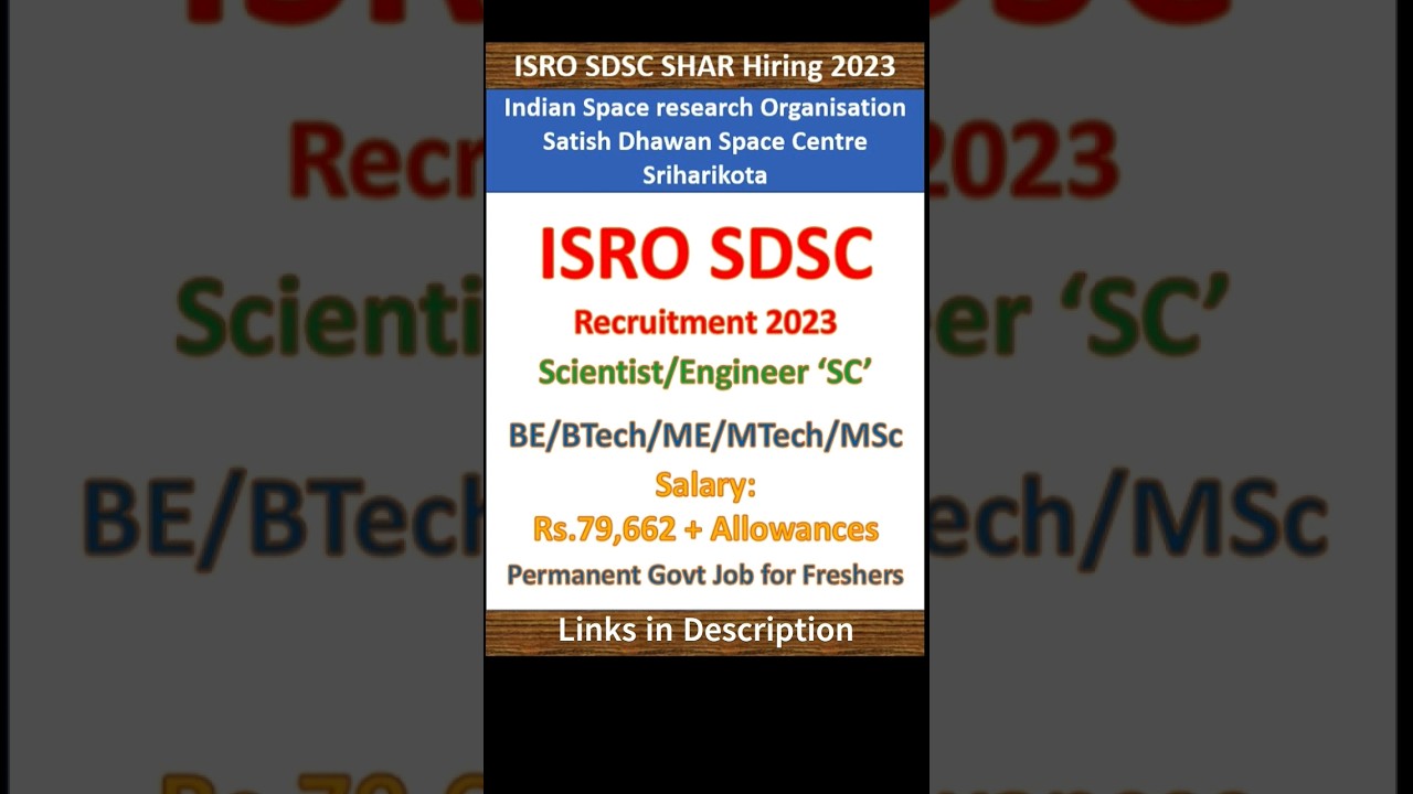 ISRO SDSC SHAR Recruitment 2023 | Scientist&nbsp; Engineer 'SC' | BE, BTech, ME, MTech, MSc | Govt Job