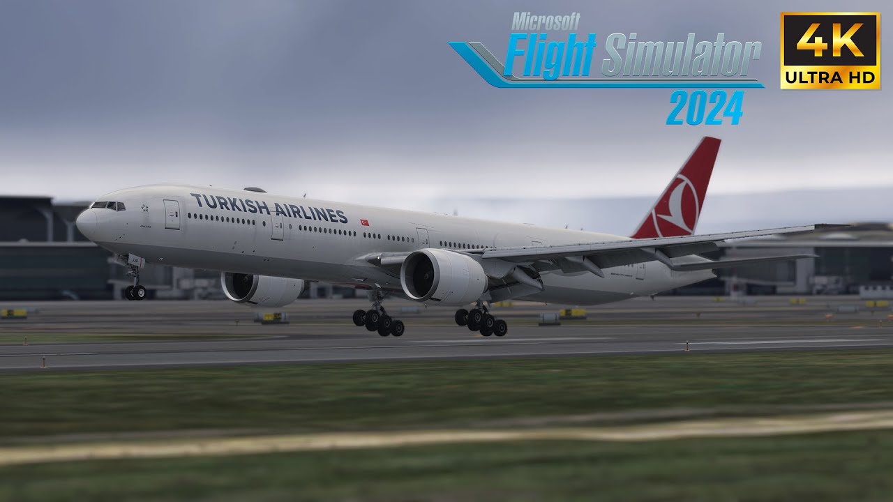 MSFS2024 | Turkish 777 Istanbul Landing | BORIS SOUND SET | 4K