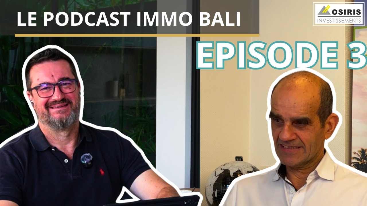 Le Podcast Immo Bali : Episode 3 - Quels types de villas pour vivre ou investir?