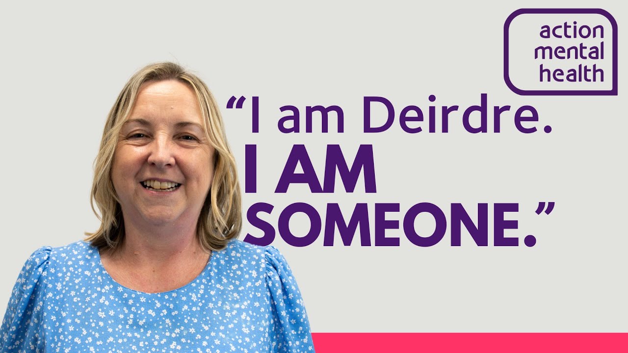 I AM SOMEONE: Deirdre's Story