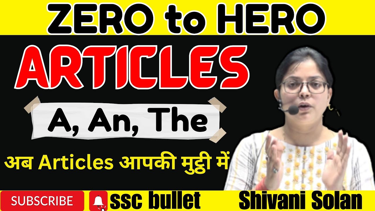 Article I Zero to Hero In English Grammar | English With Shivani Solan |