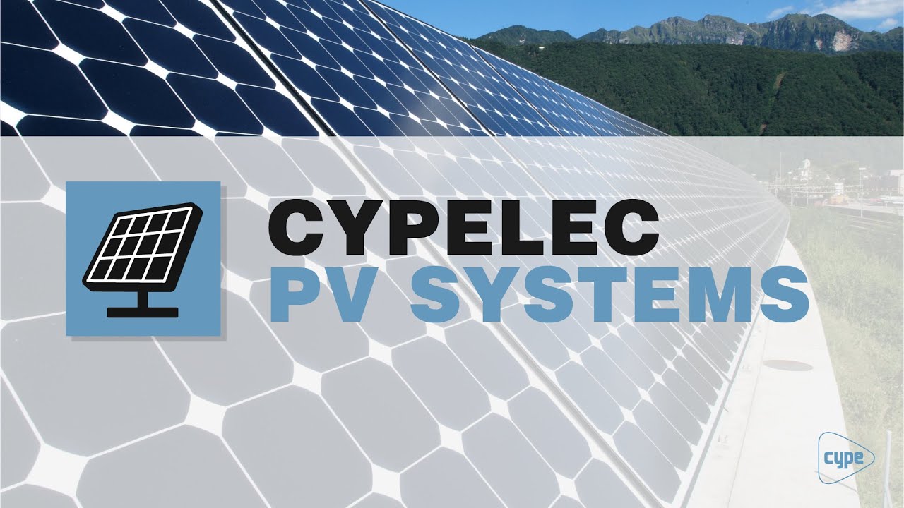 CYPELEC PV Systems - Tutorial