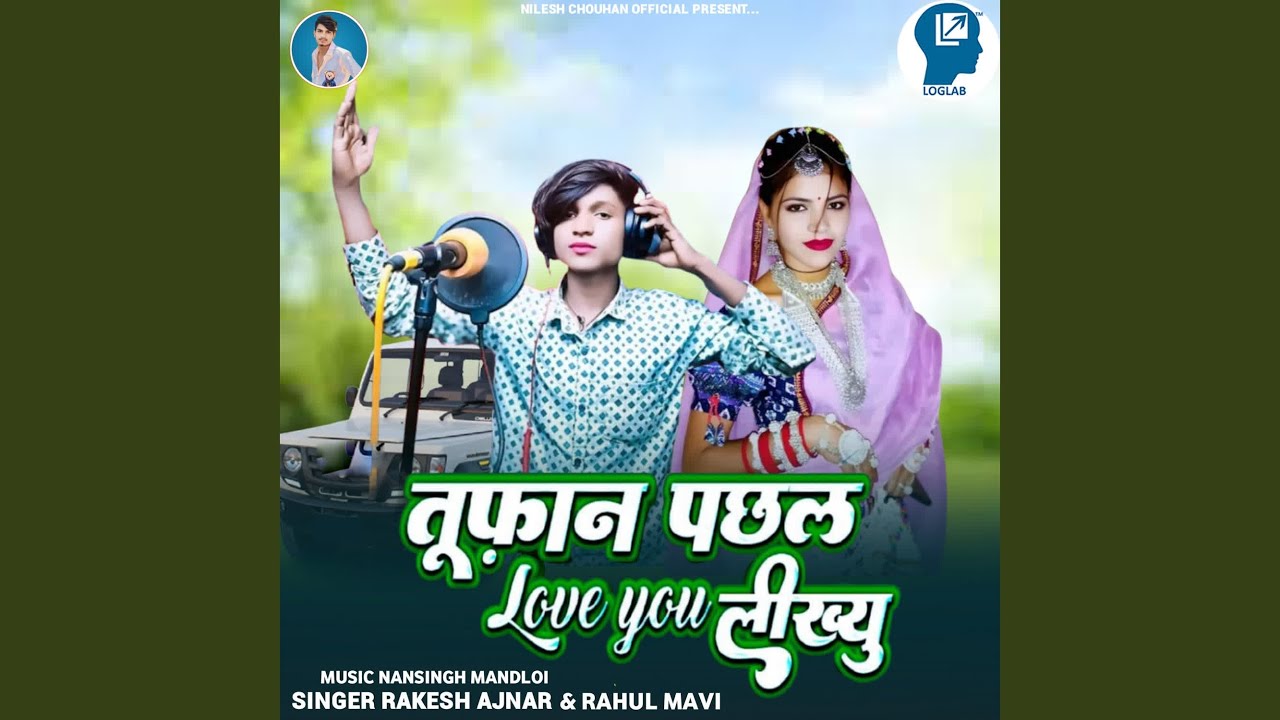 Toofan Pachhal Love You Likhyu