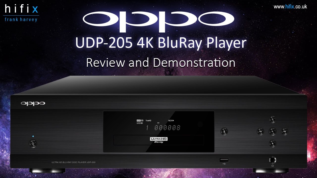 Oppo UDP205 UHD 4K BluRay Player Demonstration