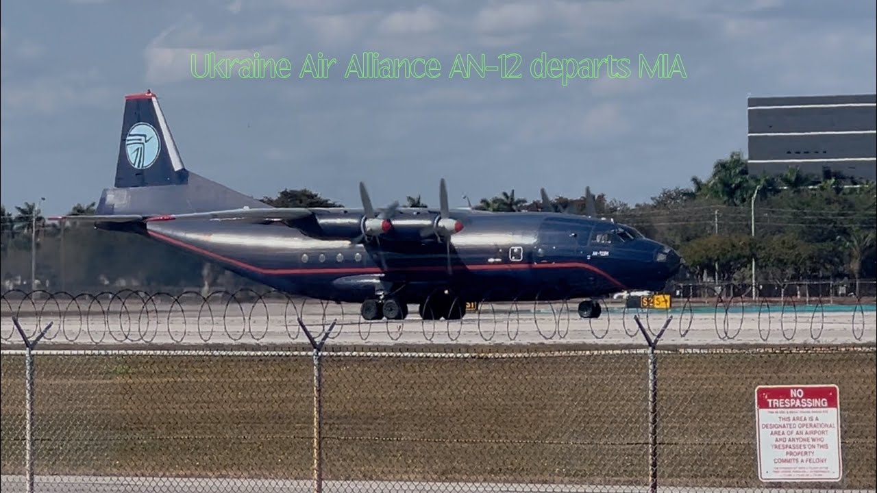 Ukraine Air Alliance Antonov An-12BK Departs Miami! (MIA) | UR-CNT