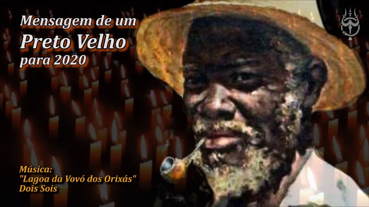 Mensagem de um PRETO VELHO para 2020