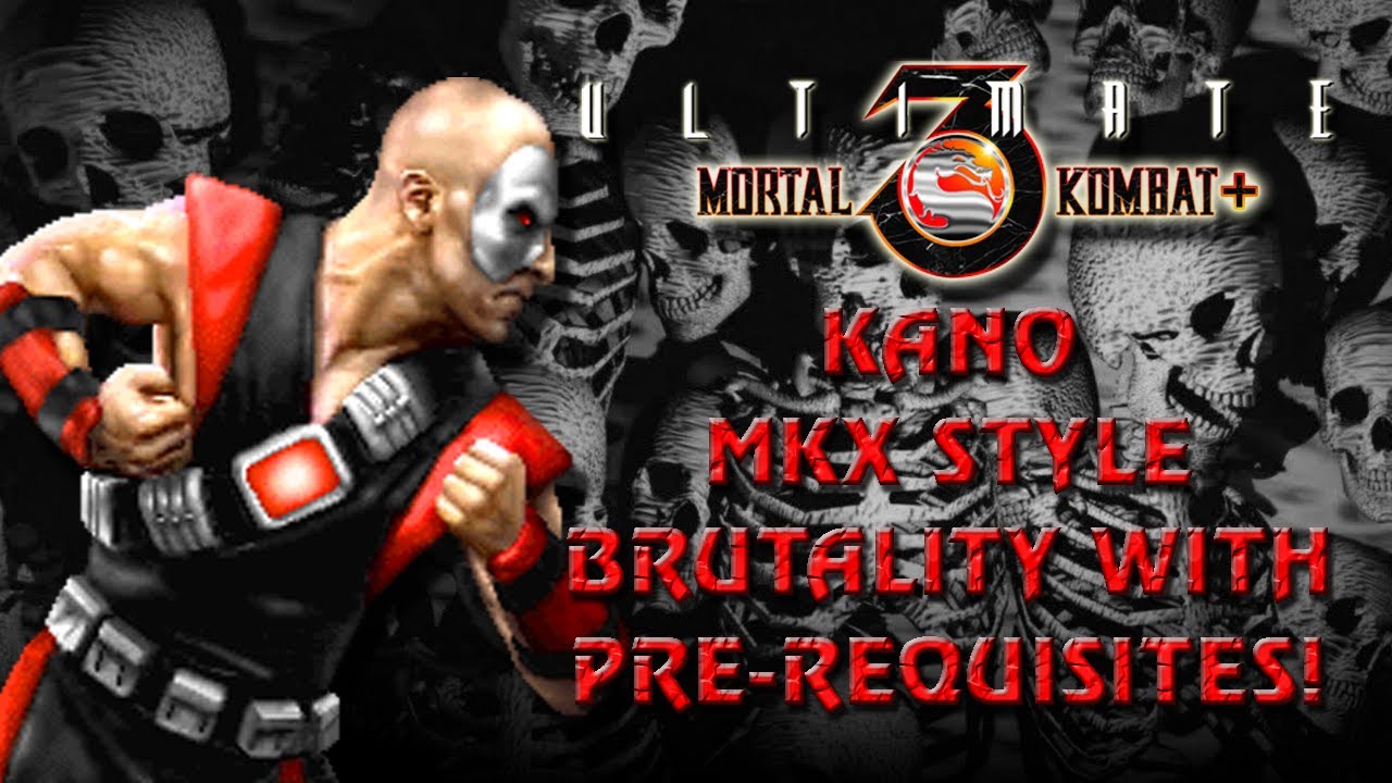 Ultimate Mortal Kombat 3 Plus - Kano MKX Style Brutality WITH requirements!!