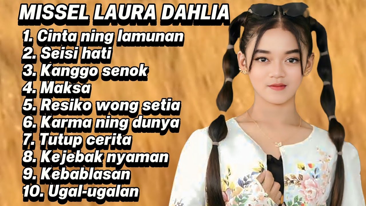 FULL ALBUM MISSEL LAURA TERBARU 2026 CINTA NING LAMUNAN - SEISI HATI - KANGGO SENOK