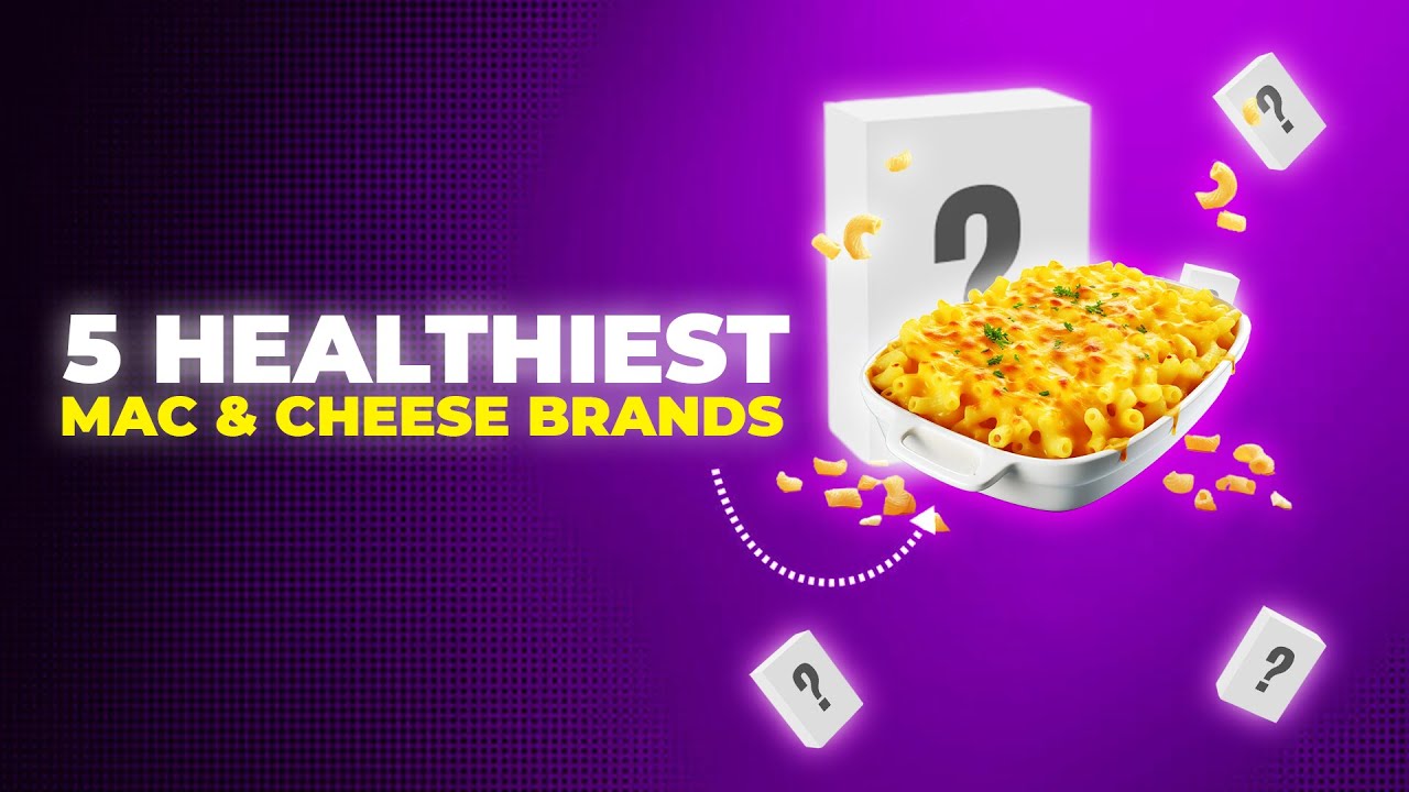 The ONLY Mac & Cheese Brands you should be buying!