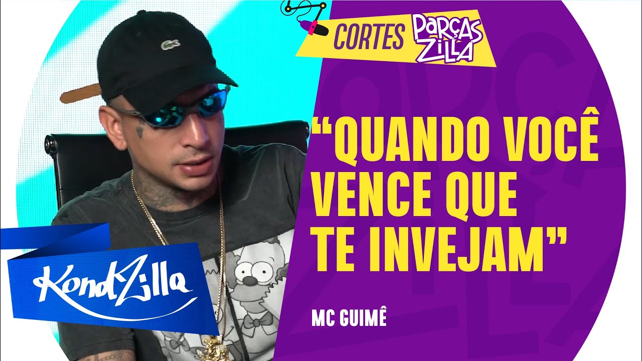 A HISTÓRIA DO MC GUIMÊ E O SONHO DE VIVER DA MÚSICA | Podcast ParçasZilla 44 (KondZilla)