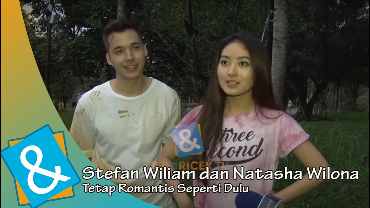 | C&R TV - Stefan William Dan Natasha Wilona, Tetap Romantis Seperti Dulu
