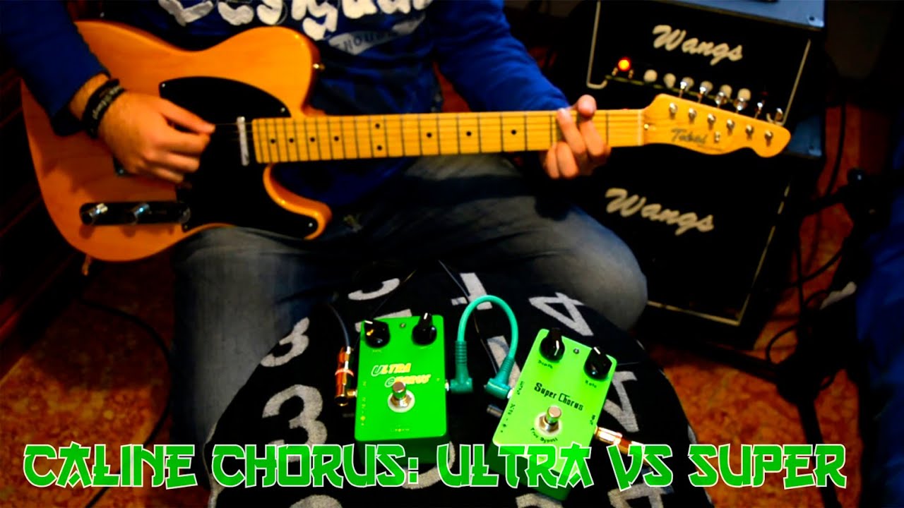 Caline chorus: Ultra Chorus vs Super Chorus