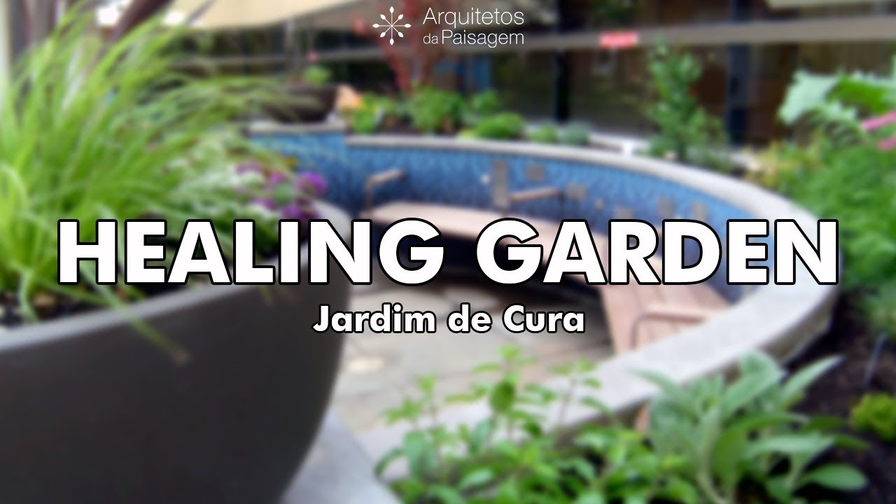 O que é um Jardim Terapêutico? | Maria Cândida | Arquitetos da Paisagem