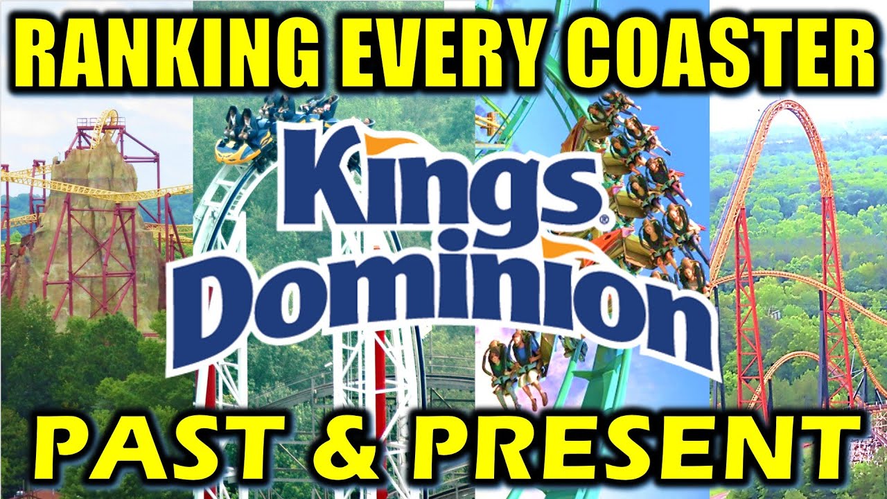 Ranking Every Coaster EVER at Kings Dominion (Past & Present)