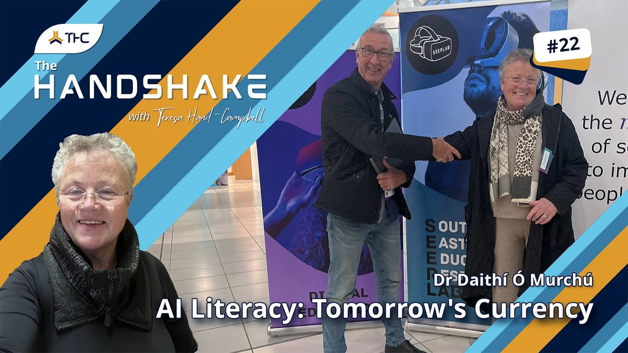 The Handshake | Ep.22 | Dr Daithí Ó Murchú | AI Literacy: Tomorrow's Currency